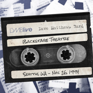 1994-11-26: DMBLive: Backstage Theatre, Seattle, WA, USA (Live)