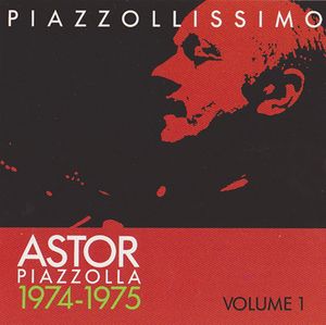 Piazzollissimo 1974–1975