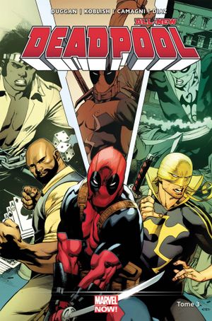 All-New Deadpool - Décharge Eclectique, tome 3