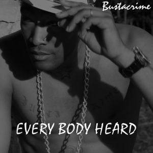 Every Body Heard (Single)