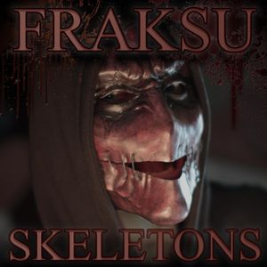 Skeletons (Single)