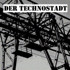 Der Technostadt