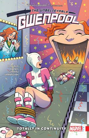 Totally In Continuity - the Unbelievable Gwenpool (2016), tome 3