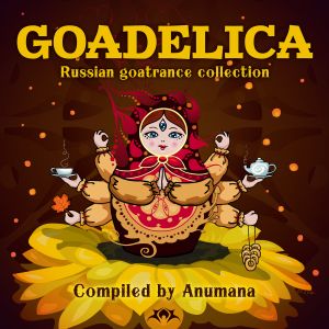 Goadelica (Russian Goa Trance Collection)