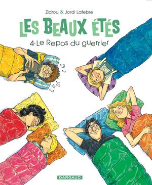 Le Repos du guerrier - Les Beaux Étés, tome 4