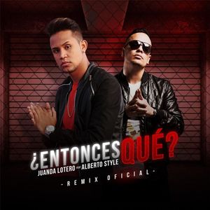 ¿Entonces qué? (remix)