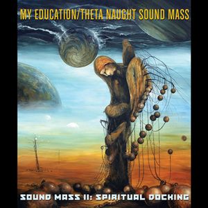 Sound Mass II: Spiritual Docking (EP)