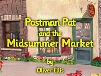Postman Pat and the Midsummer Market