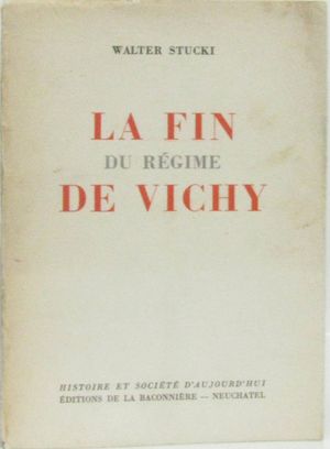 La fin du régime de Vichy
