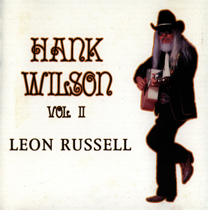 Hank Wilson, Vol. 2