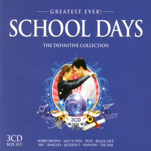 Greatest Ever! School Days: The Definitive Collection
