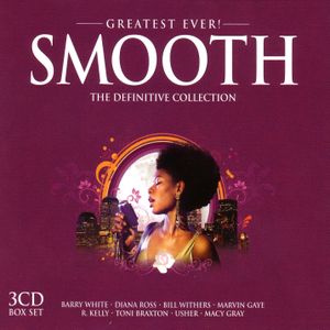Greatest Ever! Smooth: The Definitive Collection