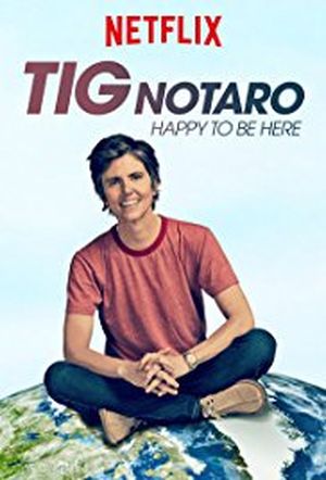 Tig Notaro : Happy To Be Here