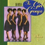 Pochette The Best of the Girl Groups, Volume 2