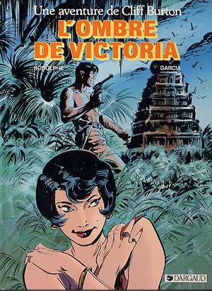 L'Ombre de Victoria - Une aventure de Cliff Burton, tome 2