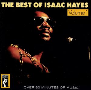 The Best of Isaac Hayes, Volume 1