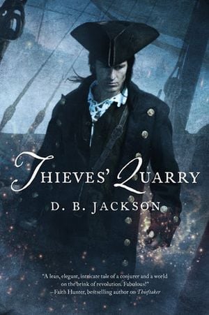 Thieves' Quarry - Thieftaker, book 2