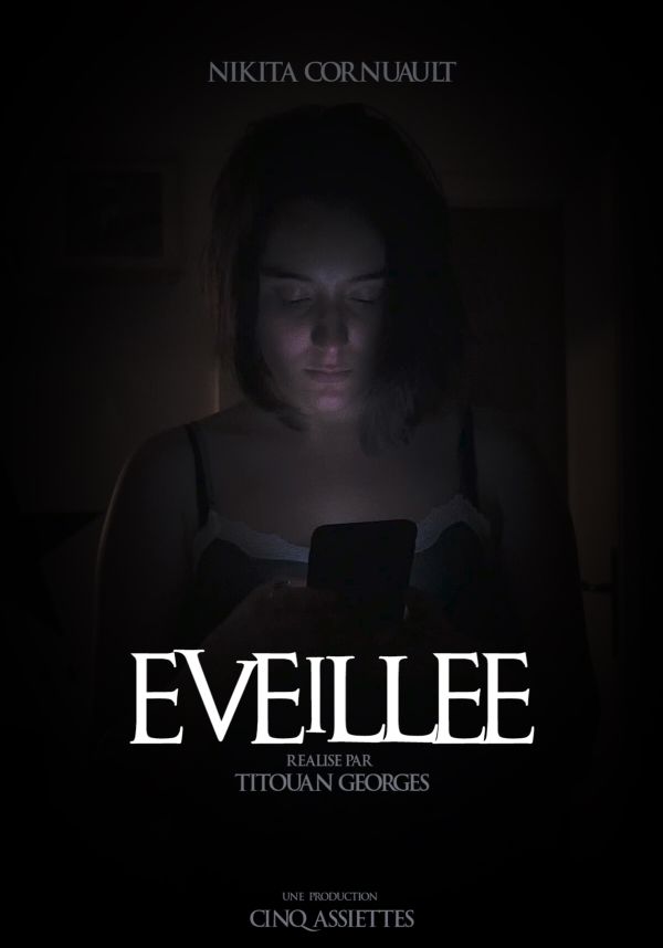 Eveillée