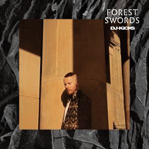 DJ-Kicks: Forest Swords