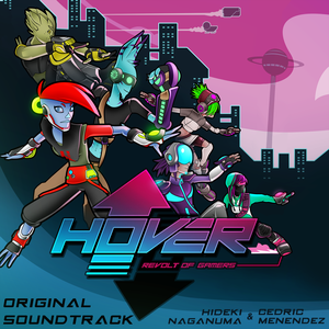 Hover: Revolt of Gamers Original Soundtrack (OST)