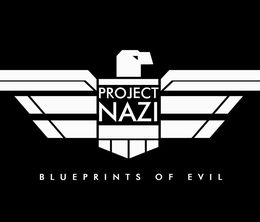 image-https://media.senscritique.com/media/000017817087/0/Project_Nazi_The_Blueprints_of_Evil.jpg