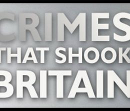 image-https://media.senscritique.com/media/000017817105/0/crimes_that_shook_britain.jpg