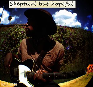 Skeptical but Hopeful (Single)