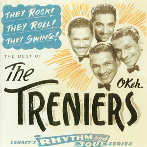 They Rock! They Roll! They Swing! The Best of The Treniers