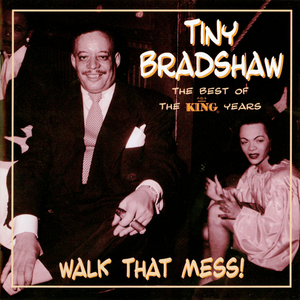 Walk That Mess! The Best of the King Years