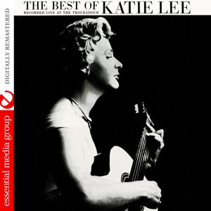 The Best of Katie Lee: Recorded Live at the Troubadour (Live)