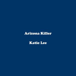 Arizona Killer (Single)