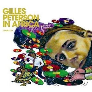 Gilles Peterson in Africa