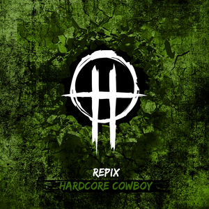 Hardcore Cowboy (Single)