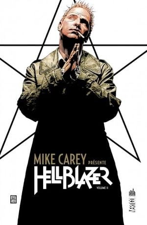 Mike Carey présente Hellblazer, tome 2
