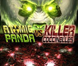 image-https://media.senscritique.com/media/000017820789/0/Atomic_Panda_VS_Killer_Coccinelles.jpg