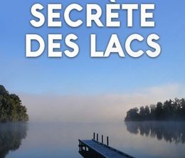 image-https://media.senscritique.com/media/000017820795/0/la_vie_secrete_des_lacs.jpg