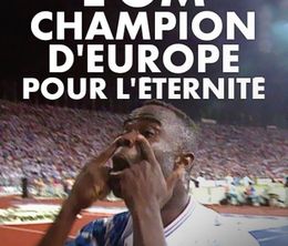 image-https://media.senscritique.com/media/000017821679/0/l_om_champion_d_europe_pour_l_eternite.jpg