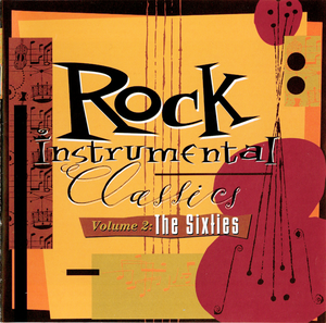 Rock Instrumental Classics, Volume 2: The Sixties