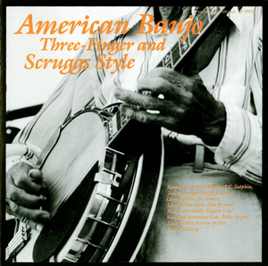 American Banjo: Three Finger and Scruggs Style