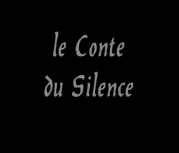 image-https://media.senscritique.com/media/000017823808/0/le_conte_du_silence.png