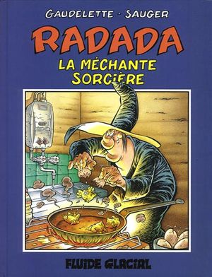 Radada la méchante sorcière, tome 1