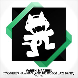 Toothless Hawkins (And His Robot Jazz Band) (Single)