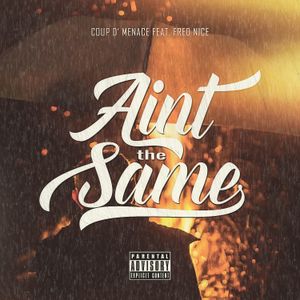 Aint the Same (Single)