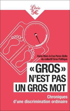 «Gros» n'est pas un gros mot