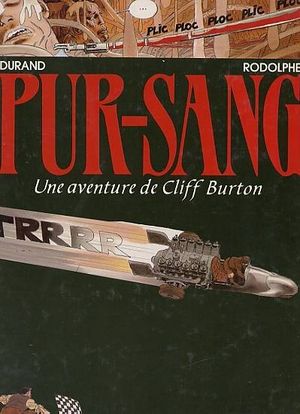 Pur-Sang - Une aventure de Cliff Burton, tome 6