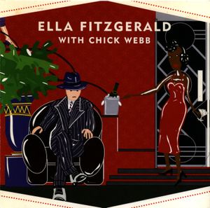 Swingsation: Ella Fitzgerald With Chick Webb