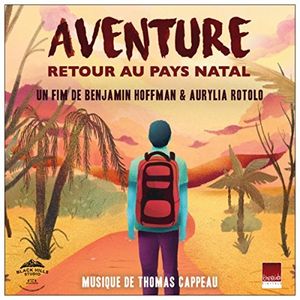 Aventure, retour au pays natal