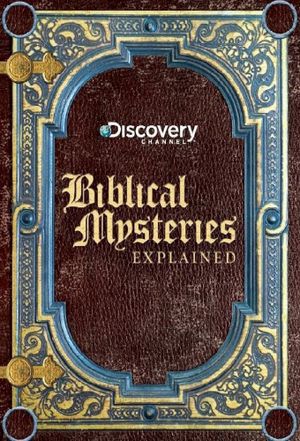 Biblical Mysteries Explained