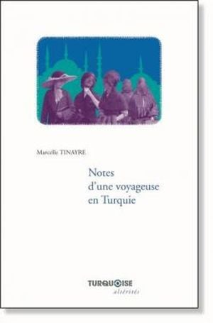 Notes d'une voyageuse en Turquie