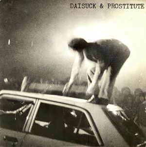 Daisuck & Prostitute (Single)